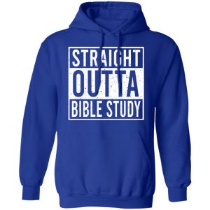 Straight Outta Bible Study T-Shirts 12 Straight Outta Bible Study T Shirts 9