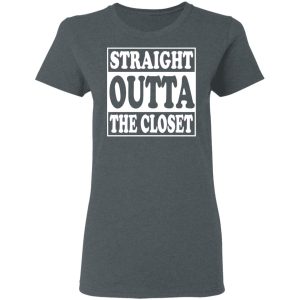 Straight Outta The Closet T-Shirts 5 Straight Outta The Closet T Shirts 2