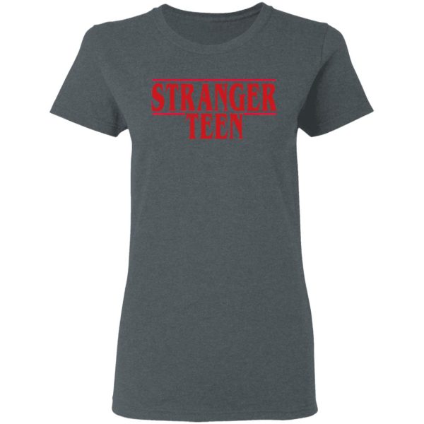 Stranger Teen T-Shirts