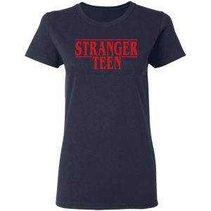 Stranger Teen T-Shirts 6 Stranger Teen T Shirts 3