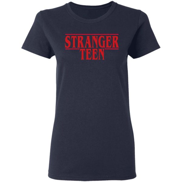 Stranger Teen T-Shirts