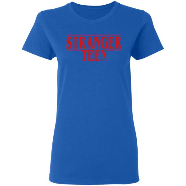 Stranger Teen T-Shirts