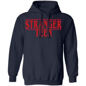 Stranger Teen T-Shirts 10 Stranger Teen T Shirts 7