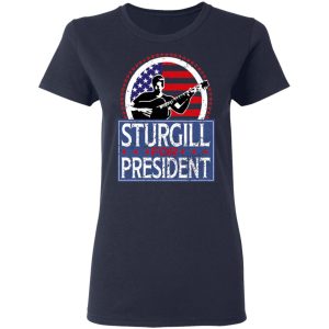 Sturgill For President 2020 T Shirts 3