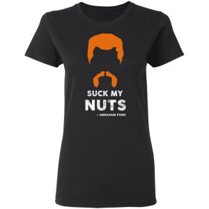 Suck My Nuts Abraham Ford Walkin Dead T-Shirts, Hoodies, Sweater 4 Suck My Nuts Abraham Ford Walkin Dead T Shirts Hoodies Sweater 13