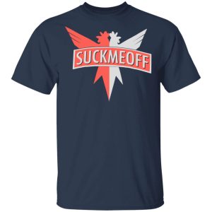 Suckmeoff Shirt 2 Suckmeoff Shirt 11