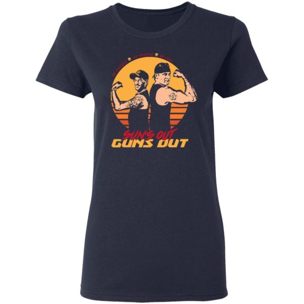 Sun’s Out Guns Out T-Shirts, Hoodies, Sweater