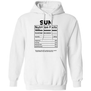 Sun Nutrition Facts T-Shirts, Hoodies, Sweatshirt 8 Sun Nutrition Facts T Shirts Hoodies Sweatshirt 6