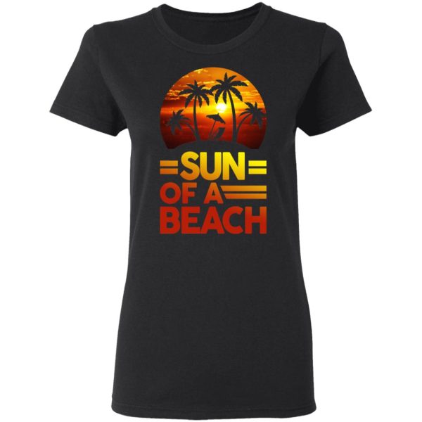 Sun Of A Beach Aloha T-Shirts, Hoodies, Sweatshirt