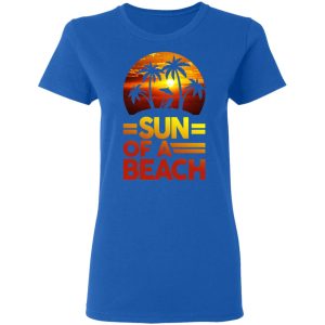 Sun Of A Beach Aloha T-Shirts, Hoodies, Sweatshirt 7 Sun Of A Beach Aloha T Shirts Hoodies Sweatshirt 4
