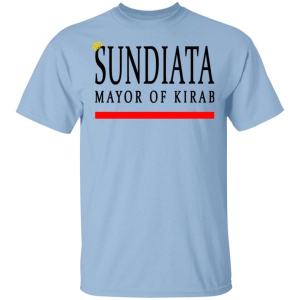 Sundiata Mayor Of Kirab Shirt