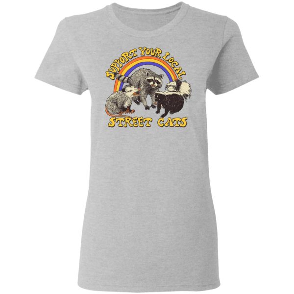 Support My Local Street Cats Shirt