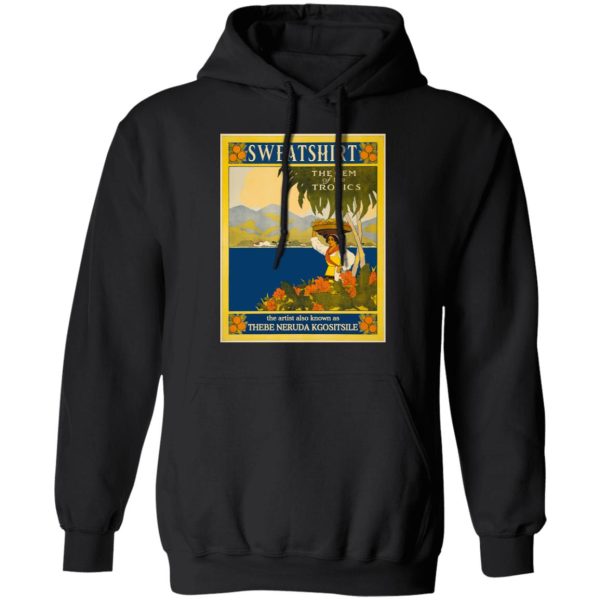 Sweatshirt The Gem Of The Tropics T-Shirts, Hoodies, Sweatshirt