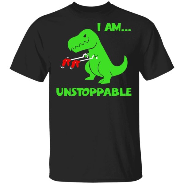 T-rex Dinosaur I Am Unstoppable T-shirt Xmas Shirt