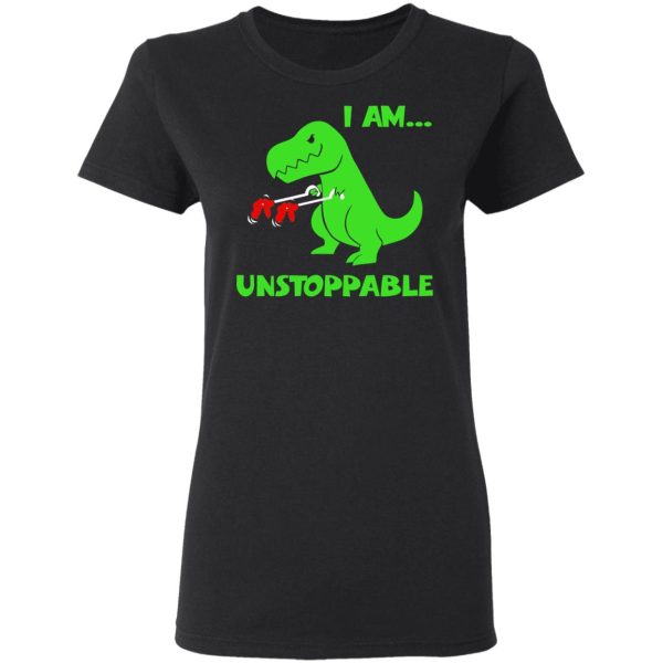 T-rex Dinosaur I Am Unstoppable T-shirt Xmas Shirt