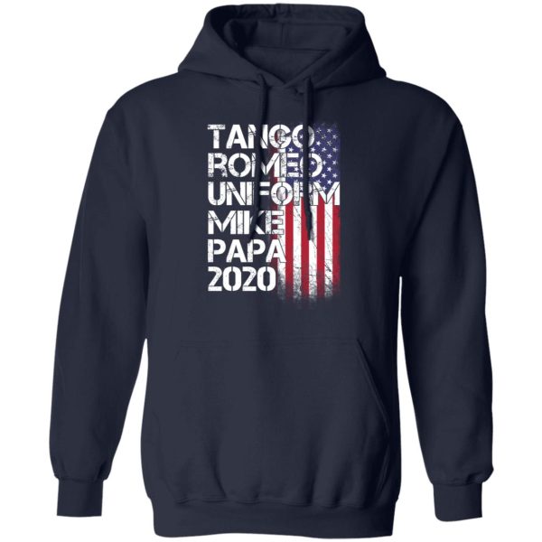 Tango Romeo Uniform Mike Papa 2020 American Flag Version T-Shirts