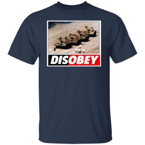 Tank Man Disobey 30th Anniversary T Shirts Hoodies Sweater 4