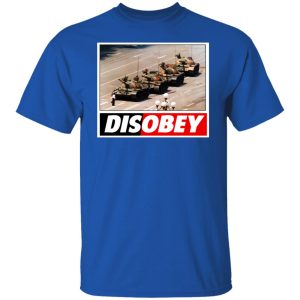 Tank Man Disobey 30th Anniversary T Shirts Hoodies Sweater 5