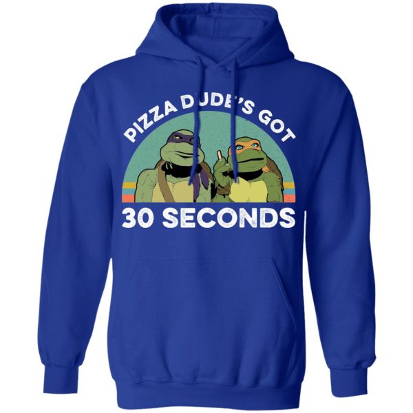 Teenage Mutant Ninja Turtles Pizza Dude’s Got 30 Seconds T-Shirts