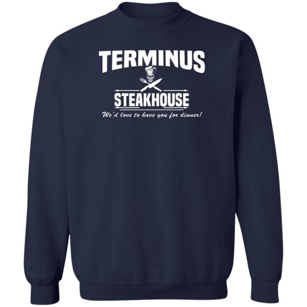 Terminus Steakhouse We’d Love To Have You For Dinner T-Shirts, Hoodies, Sweater