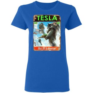 Tesla Science Magazine Blast Off To Adventure T-Shirts 7 Tesla Science Magazine Blast Off To Adventure T Shirts 4