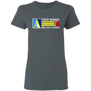 Test Series We Love Cricket T-Shirts 5 Test Series We Love Cricket T Shirts 2