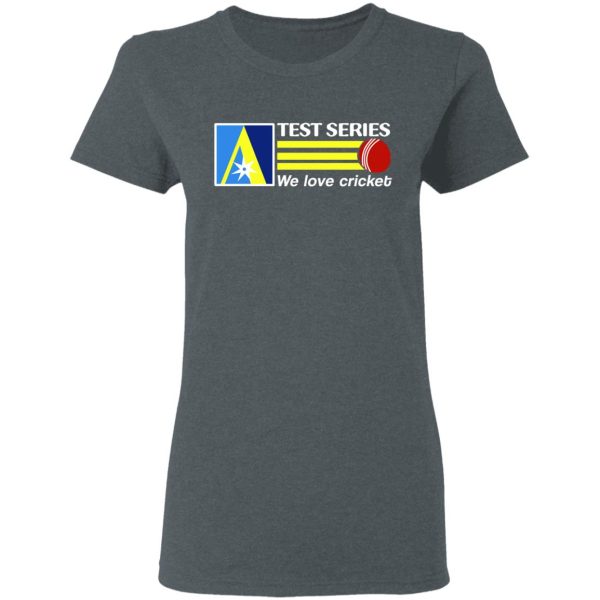 Test Series We Love Cricket T-Shirts