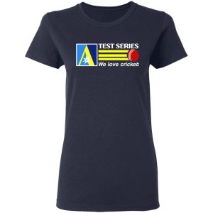 Test Series We Love Cricket T-Shirts 6 Test Series We Love Cricket T Shirts 3