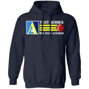 Test Series We Love Cricket T-Shirts 10 Test Series We Love Cricket T Shirts 7