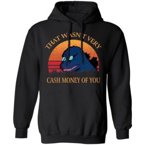 That Wasn’t Very Cash Money Of You Vintage Godzilla T-Shirts 9 That Wasn't Very Cash Money Of You Vintage Godzilla T Shirts 6