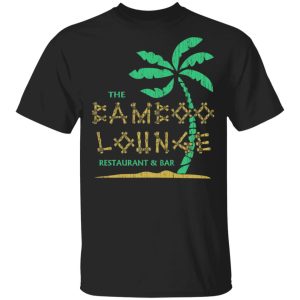 The Bamboo Lounge Restaurant & Bar Goodfellas Shirt The Bamboo Lounge Restaurant & Bar Goodfellas Shirt