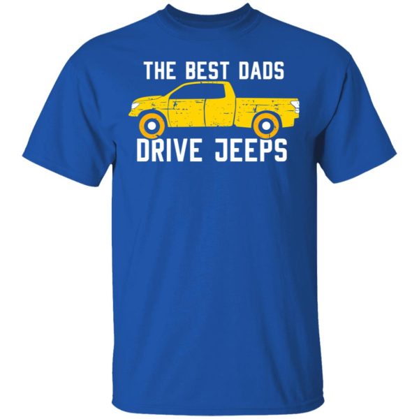 The Best Dads Driver Jeeps T-Shirts, Hoodies, Sweater