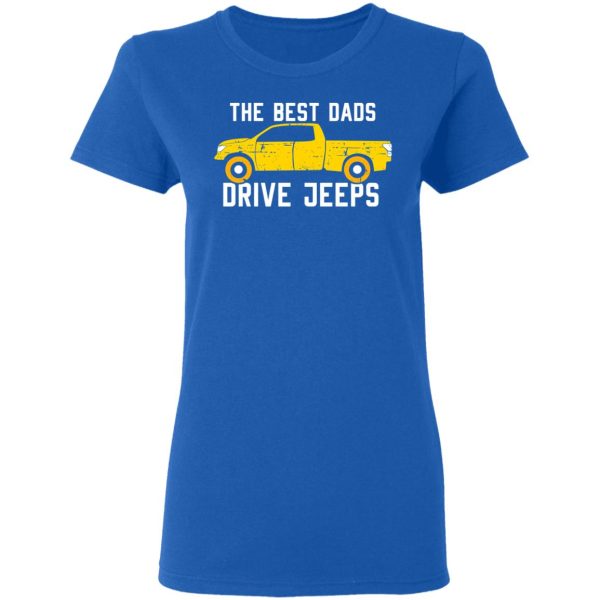 The Best Dads Driver Jeeps T-Shirts, Hoodies, Sweater