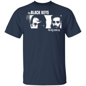 The Black Keys The Big Come Up T-Shirts 2 The Black Keys The Big Come Up T Shirts 11