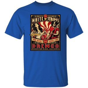 The Brewco White Stripes Our Beers Will Rock You T-Shirts, Hoodie, Sweatshirt 7 The Brewco White Stripes Our Beers Will Rock You T Shirts Hoodie Sweatshirt 5