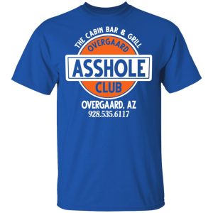 The Cabin Bar & Grill Overgaard Asshole Club Shirt 3 The Cabin Bar amp Grill Overgaard Asshole Club Shirt 12