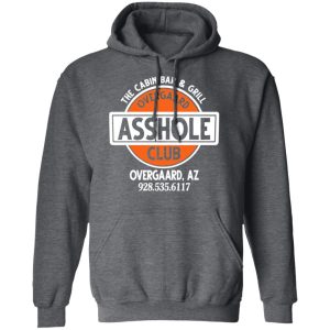 The Cabin Bar & Grill Overgaard Asshole Club Shirt 11 The Cabin Bar amp Grill Overgaard Asshole Club Shirt 8