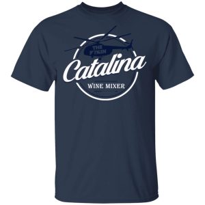 The Catalina Wine Mixer T Shirts Hoodies Sweatshirt 1