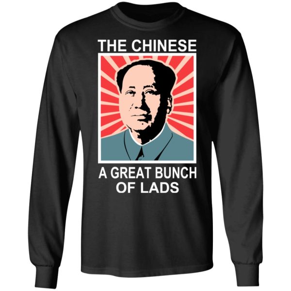 The Chinese A Great Bunch Of Lads T-Shirts