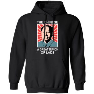 The Chinese A Great Bunch Of Lads T-Shirts 9 The Chinese A Great Bunch Of Lads T Shirts 6