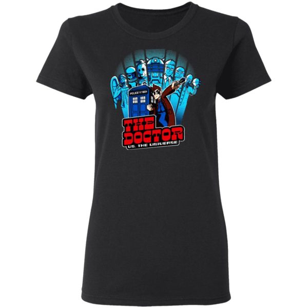 The Doctor Us. The Universe T-Shirts