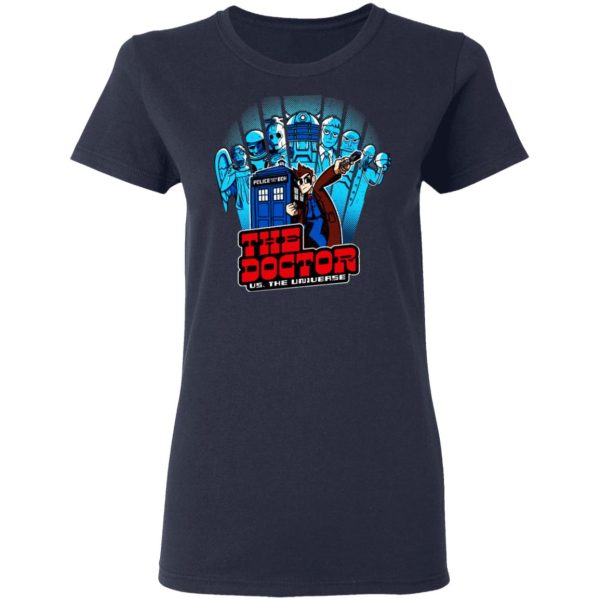 The Doctor Us. The Universe T-Shirts