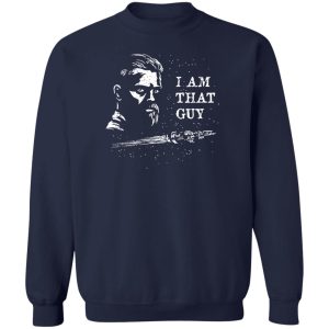 The Expanse I Am That Guy T-Shirts, Hoodies, Sweater 3 The Expanse I Am That Guy T Shirts Hoodies Sweater 12