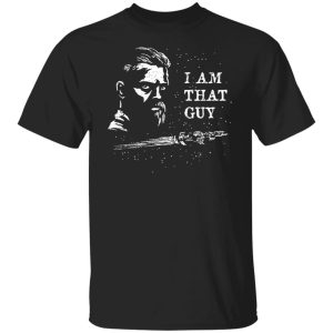 The Expanse I Am That Guy T-Shirts, Hoodies, Sweater 4 The Expanse I Am That Guy T Shirts Hoodies Sweater 2