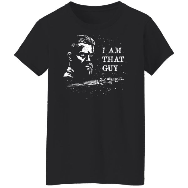 The Expanse I Am That Guy T-Shirts, Hoodies, Sweater