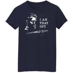 The Expanse I Am That Guy T-Shirts, Hoodies, Sweater 9 The Expanse I Am That Guy T Shirts Hoodies Sweater 7