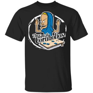 The Great Cornholios Shirt The Great Cornholios Shirt