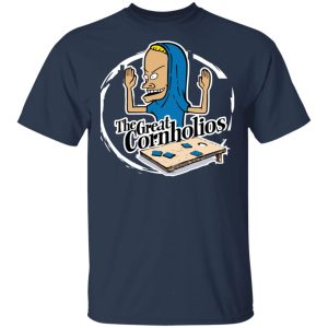 The Great Cornholios Shirt 11
