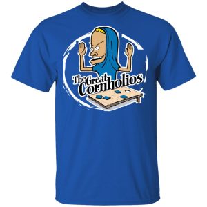 The Great Cornholios Shirt 12
