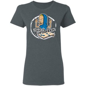 The Great Cornholios Shirt 2
